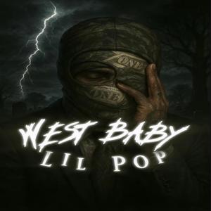 West Baby (feat. Lil Pop) (Explicit)