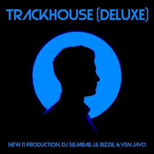 Trackhouse (Deluxe) [Explicit]