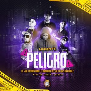 Peligro(feat. Ev Star, Tommy wine, El Maniako The Boss, Grek The Best & Luxian)