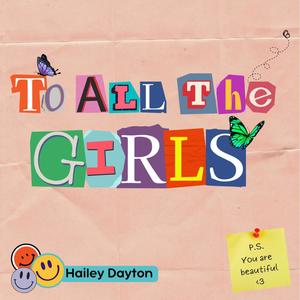To All The Girls (Explicit)