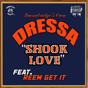 Shook Love (feat. Reem Get It)