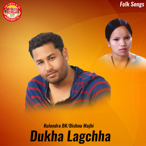 Dukha Lagchha