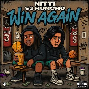 Win Again (feat. S3Huncho) (Explicit)
