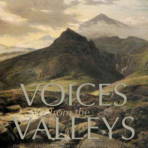 Voices From The Valleys