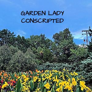 Garden Lady (feat. Elisabeth P. Montgomery)