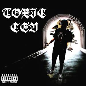 TOXIC (Explicit)