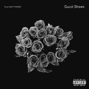 Gucci Shoes (feat. msngr) [Explicit]