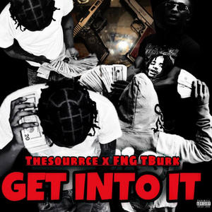 Get Into It (feat. Thesourrce) (Explicit)