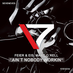 Ain't Nobody Workin (Extended Version)