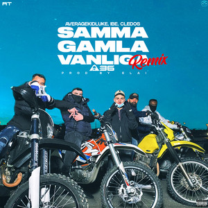 Samma gamla vanliga(feat. A36) (Remix|Explicit)