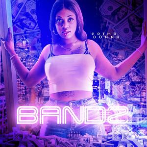 BANDZ (Explicit)