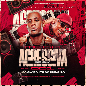 Mega Agressiva do Gw 001