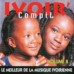 Ivoir' compil, vol. 8 (Le meilleur de la musique ivorienne)