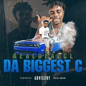 Da Biggest C (Explicit)