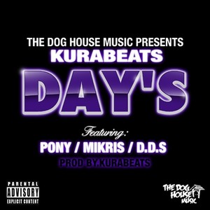 DAY'S(feat. PONY, MIKRIS & D.D.S)[acappella] (Explicit)