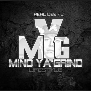 Mind Ya Grind Lifestyle (Explicit)