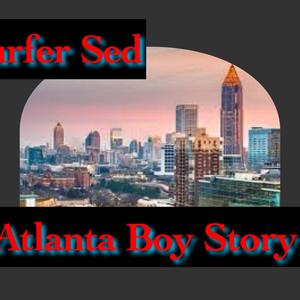 Atlanta Boy Story (Explicit)