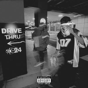 DRIVE-THRU FREESTYLE (Explicit)