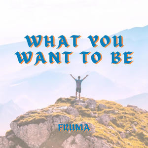 What You Want To Be (Radio Edit)