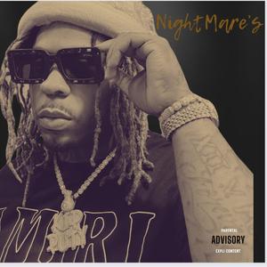 Nightmares (Explicit)