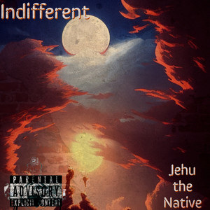 Indifferent (Explicit)