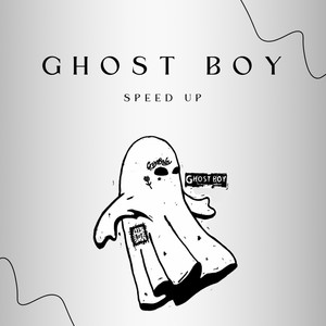 ghost boy speed