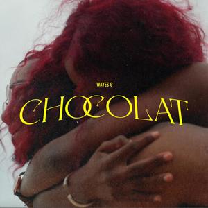 Chocolat (Explicit)