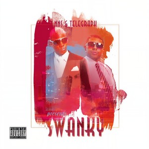 Swanky[feat. John Henry, Wolf Hawk Jaguar, Yeyo Cintadio, Vision Complex & Olu8] (Remix|Explicit)