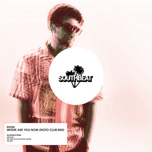 Where Are You Now - Noto Club Mix (Extended Mix)