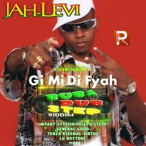 Gi Mi Di Fyah