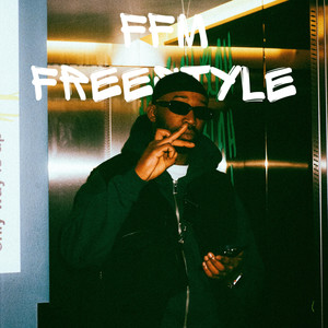 Ffm Freestyle (Explicit)