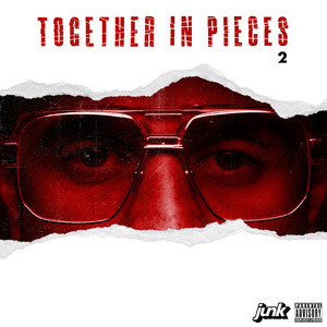 Together in Pieces 2 (Explicit)