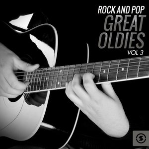 Rock and Pop Great Oldies, Vol. 3