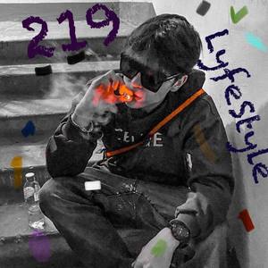 219 LyfeStyle (Explicit)