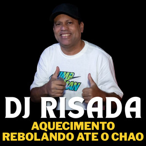 Aquecimento Rebolando Ate o Chao