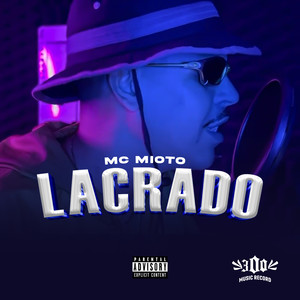 Lacrado (Explicit)