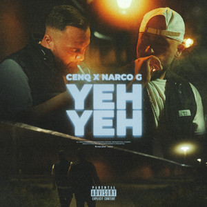 Yeh Yeh (Explicit)