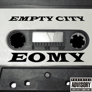 Empty City (Explicit)