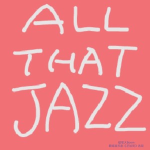 All That Jazz