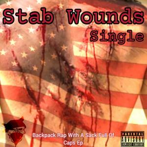 Stab Wounds (Explicit)