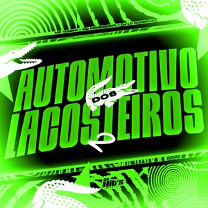 Automotivo Dos Lacosteiros 2 (Explicit)