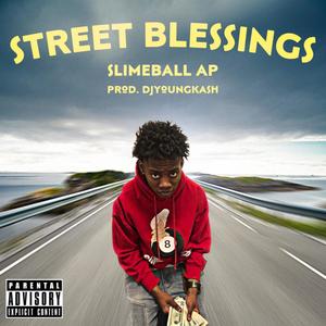 Street Blessings (Explicit)