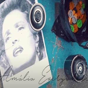 Amalia Everywhere(feat. Custodio Castelo)