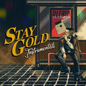 Stay Gold (Instrumentals)