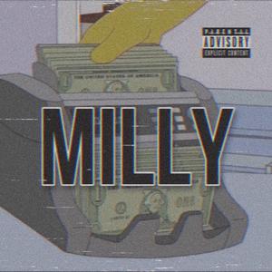 Milly (feat. Kidd Kill) [Explicit]