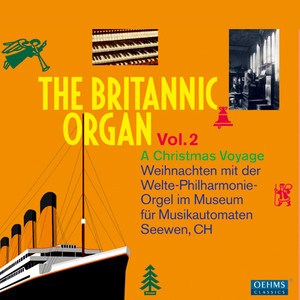 Britannic Organ (The) , Vol. 2 - A Christmas Voyage