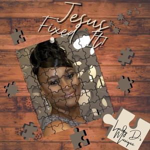 Jesus Fixed It (feat. Ariyana Marie) (Acoustic Version)