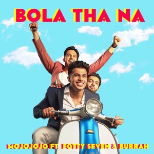 Bola Tha Na