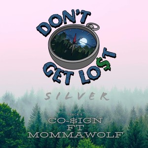 Co-$ign (feat. MOMMA WOLF) [Explicit]