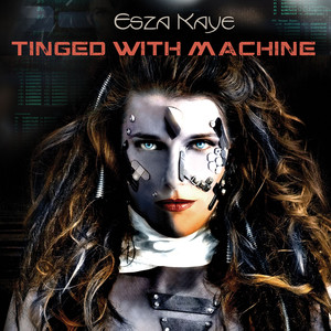 Tinged with Machine (Explicit)